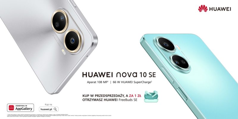 Olśniewający Huawei nova 10 SE wchodzi do Polski